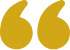yellow quote yellow quote